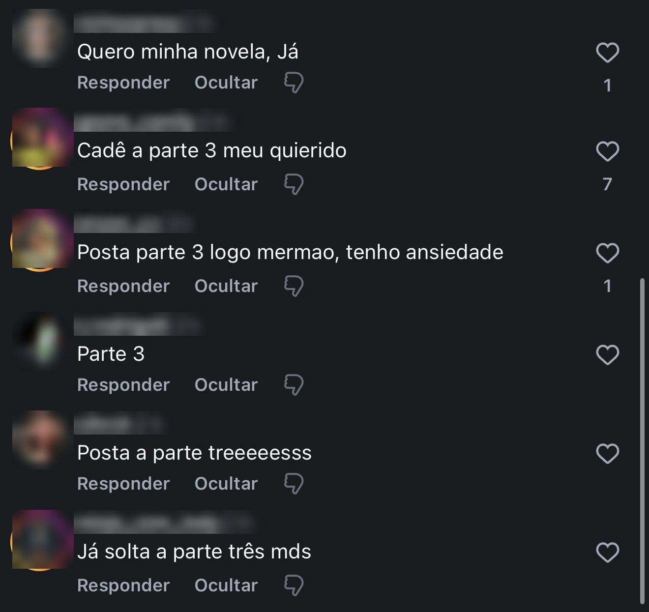 Comentário real de seguidor pedindo a próxima parte da série